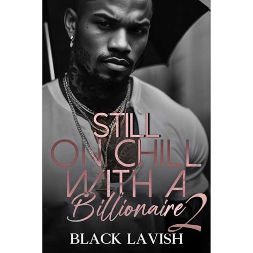 Cover of Still On Chill With A Billionaire 2