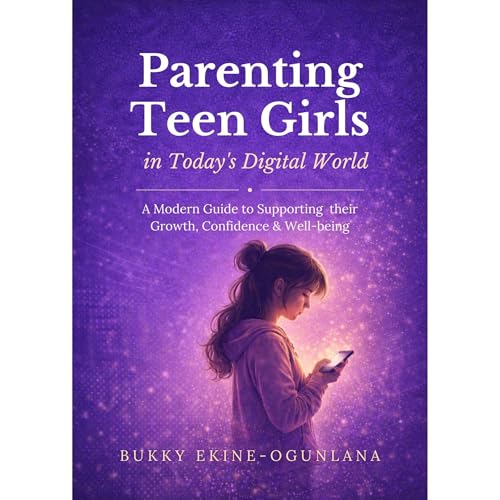 Cover of Parenting Teen Girls in Today’s Digital World