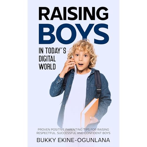 Cover of Raising Boys in Today’s Digital World