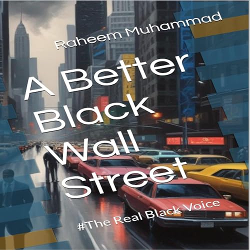 Cover of A Better Black Wall Street