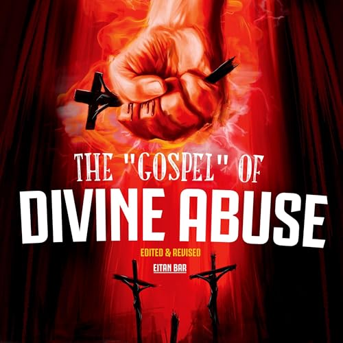 Cover of The “Gospel” of Divine Abuse