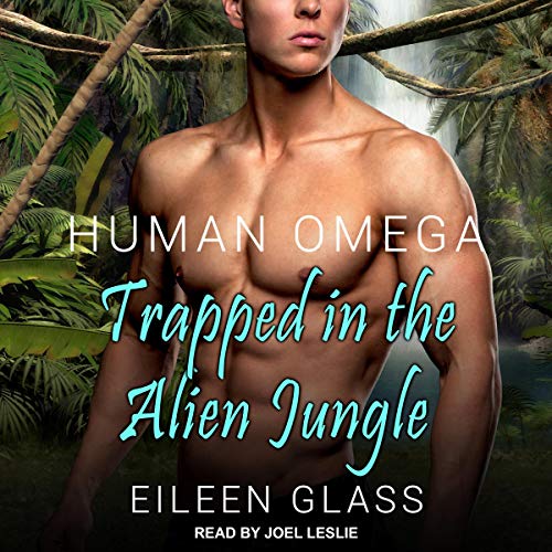 Cover of Human Omega: Trapped in the Alien Jungle