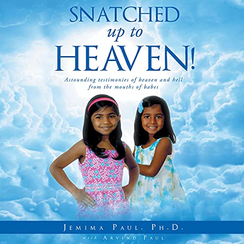 Cover of Snatched Up to Heaven!