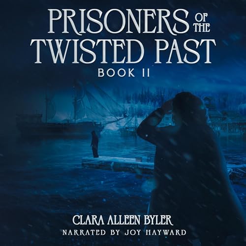 Cover of Prisoners of the Twisted Past