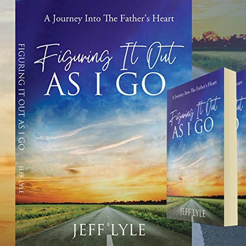 Cover of Figuring It Out As I Go