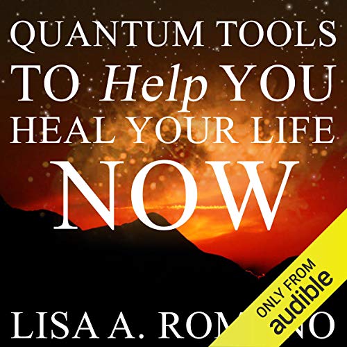 Cover of Quantum Tools to Help You Heal Your Life Now