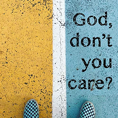 Cover of God, Don't You Care?