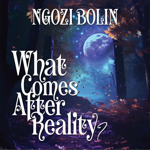 Cover of What Comes After Reality?