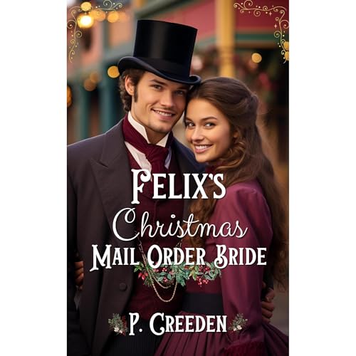 Cover of Felix's Christmas Mail Order Bride