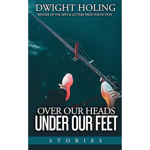 Cover of Over Our Heads Under Our Feet