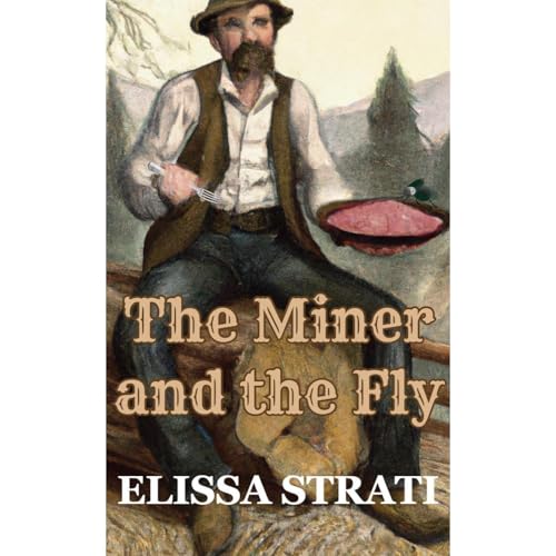 Cover of The Miner and the Fly