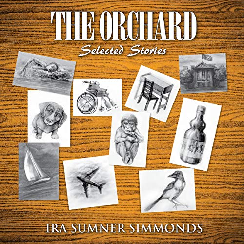 Cover of The Orchard: Selected Stories