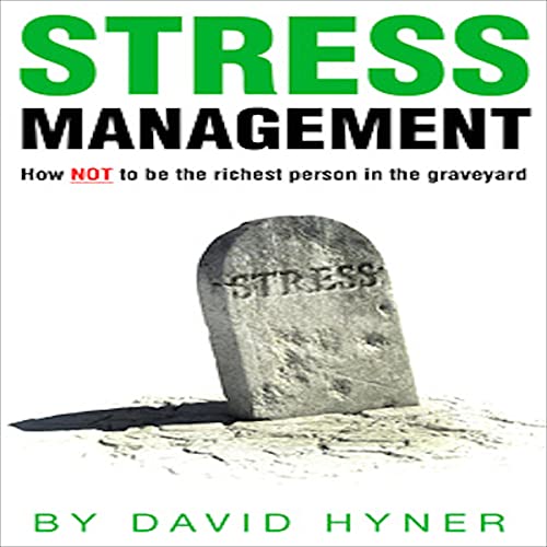Cover of Stress Management (Anxiety, Relaxation & Pressure)
