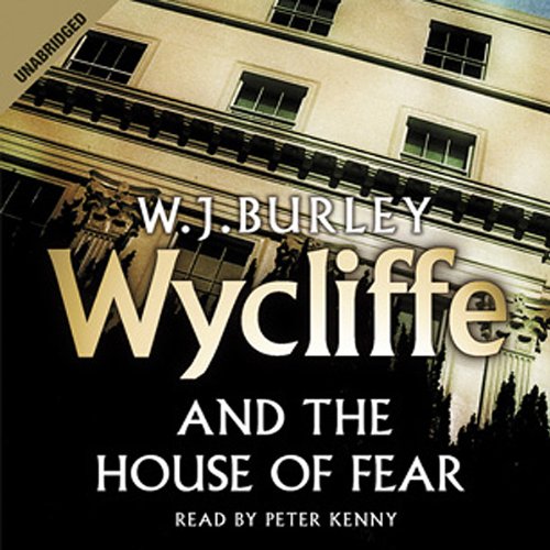 Cover of Wycliffe and the House of Fear