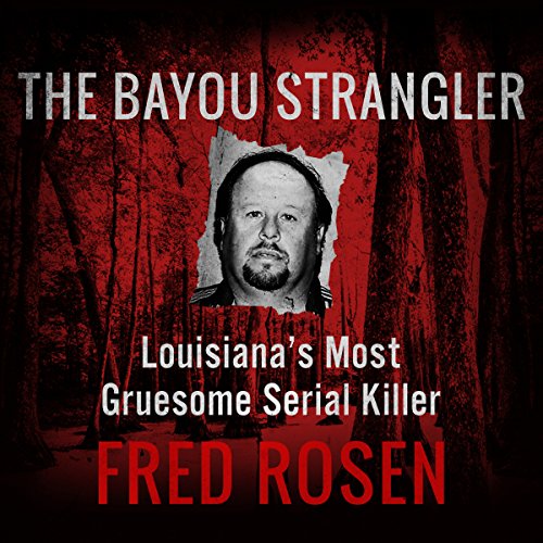 Cover of The Bayou Strangler