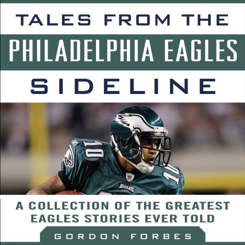 Cover of Tales from the Philadelphia Eagles Sideline