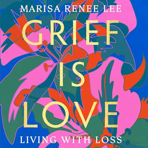 Cover of Grief Is Love