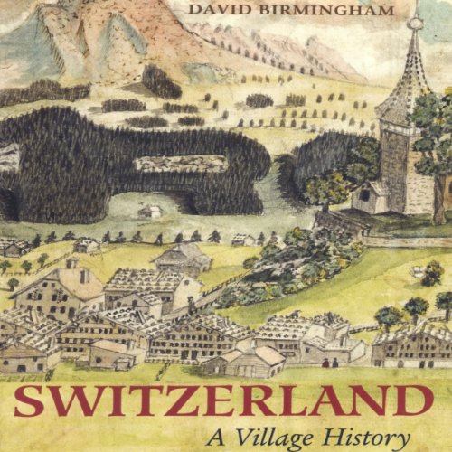 Cover of Switzerland: Village History
