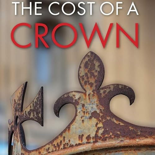 Cover of The Cost of a Crown