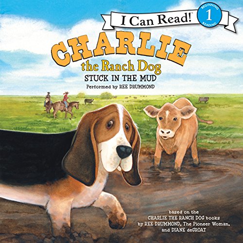 Cover of Charlie the Ranch Dog: Stuck in the Mud