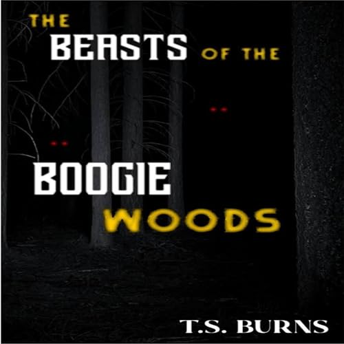 Cover of The Beasts of the Boogie Woods