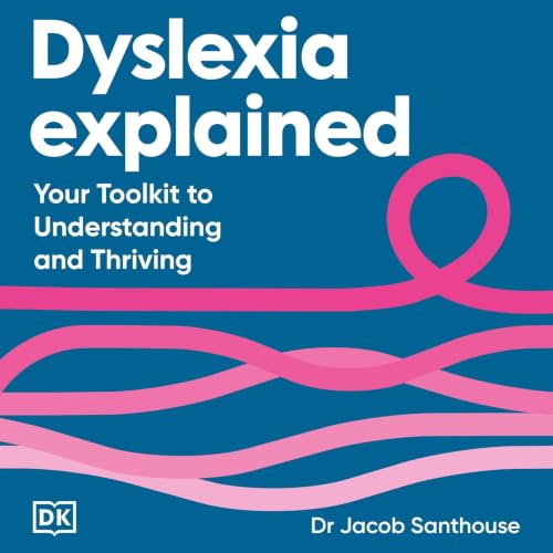 Cover of Dyslexia Explained