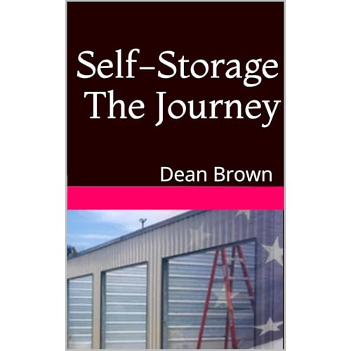 Cover of Self-Storage The Journey