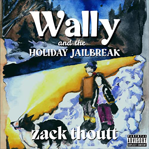 Cover of Wally and the Holiday Jailbreak