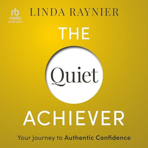 Cover of The Quiet Achiever