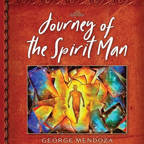Cover of Journey of the Spirit Man