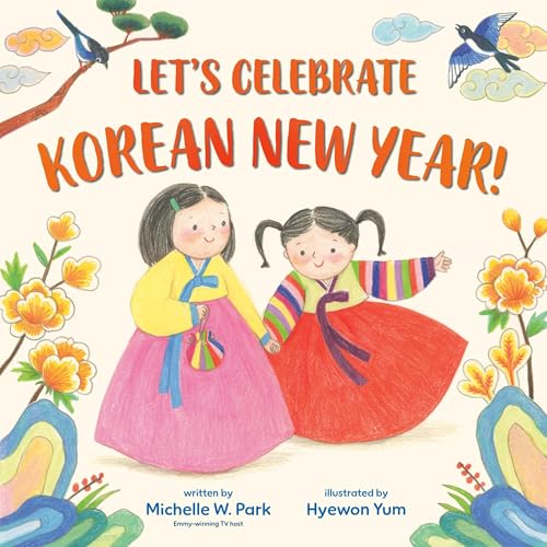 Cover of Let's Celebrate Korean New Year!