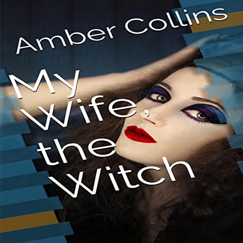 Cover of My Wife, the Witch
