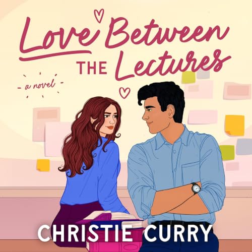 Cover of Love Between the Lectures