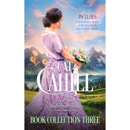 Cover of Crest Stone Mail-Order Brides: Book Collection Three