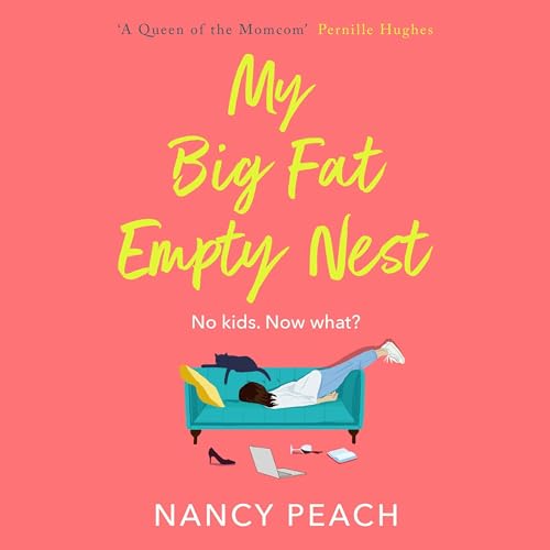 Cover of My Big Fat Empty Nest