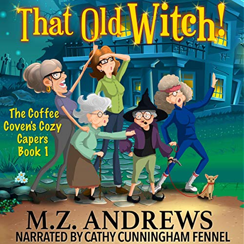 Cover of That Old Witch!