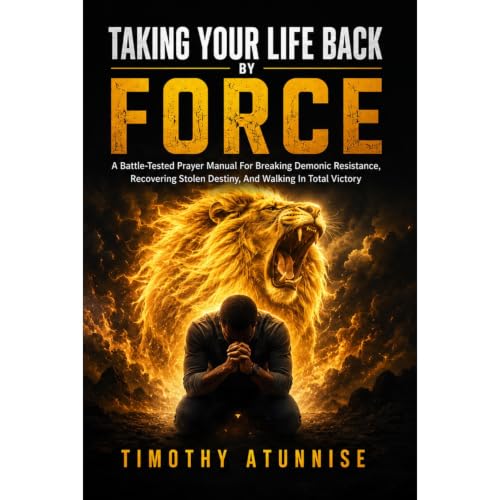 Cover of Taking Your Life Back By Force