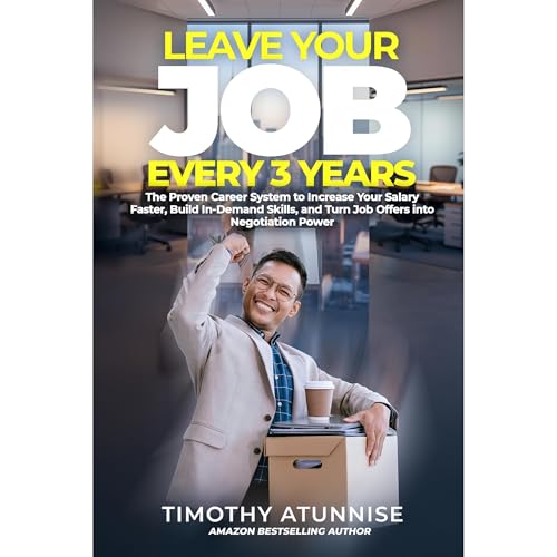 Cover of Leave Your Job Every 3 Years
