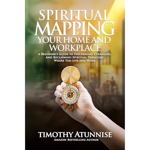 Cover of Spiritual Mapping Your Home and Workplace
