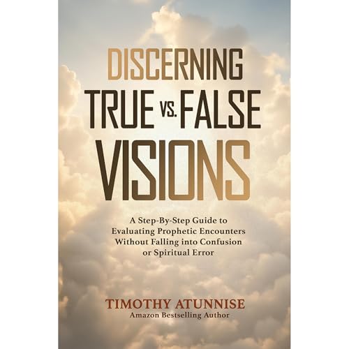 Cover of Discerning True vs. False Visions
