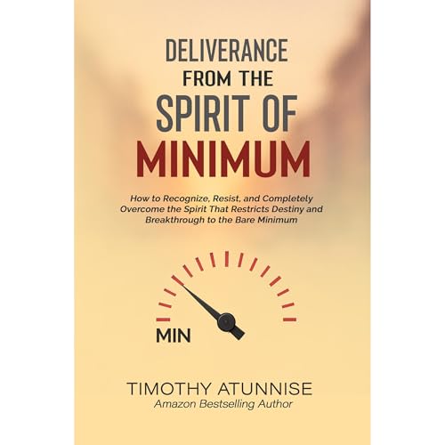 Cover of Deliverance from the Spirit of Minimum