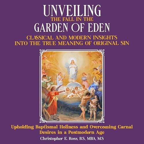 Cover of Unveiling the Fall in the Garden of Eden