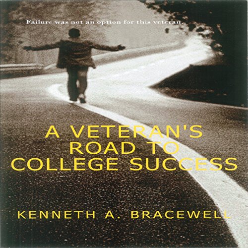 Cover of A Veteran's Road to College Success