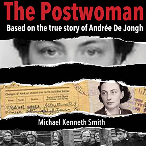 Cover of The Postwoman: Based on the True Story of Andree De Jongh