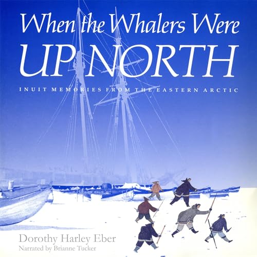 Cover of When the Whalers Were Up North