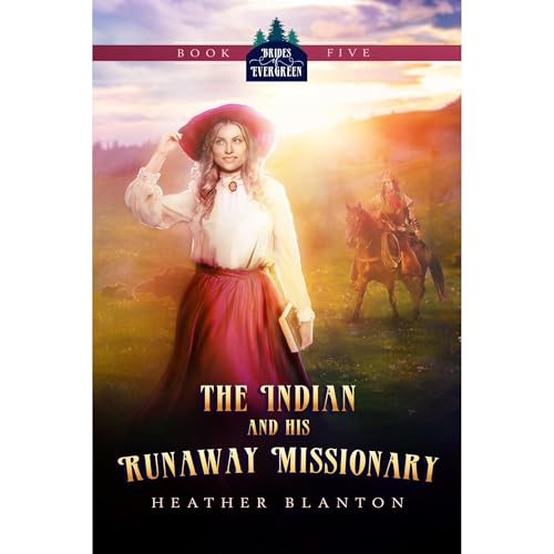 Cover of The Indian and His Runaway Missionary