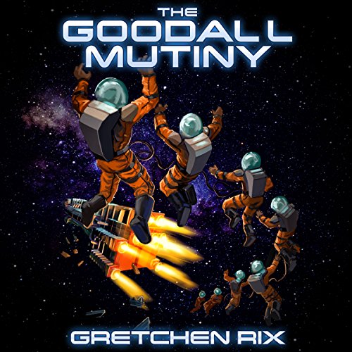 Cover of The Goodall Mutiny
