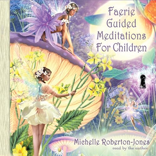 Cover of Faerie Guided Meditations for Children
