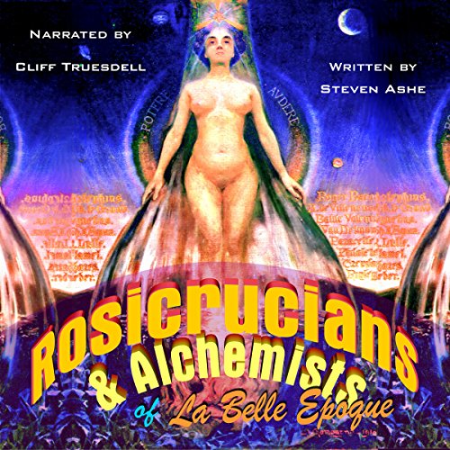 Cover of Rosicrucians & Alchemists of La Belle Epoque