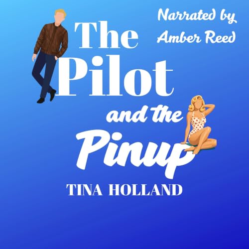 Cover of The Pilot and the Pin-up